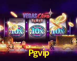 Pgvip Brasília - VIP Program